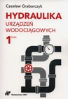 ebook Hydraulika urządzeń wodociągowych Tom 1 - Czesław Grabarczyk