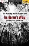 ebook The Walking Dead: Season Two - In Harm's Way - poradnik do gry - Jacek "Ramzes" Winkler