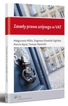 ebook Zasady prawa unijnego w VAT - Marcin Bącal,Małgorzata Militz,Tomasz Siennicki,Dagmara Dominik-Ogińska
