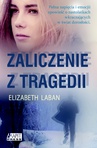 ebook Zaliczenie z tragedii - Elizabeth LaBan