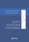 ebook Zarys anatomii człowieka - Adam Krechowiecki,Florian Czerwiński