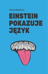 ebook Einstein pokazuje język - Tomasz Bodziony