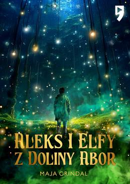 ebook Aleks i elfy z doliny Abor