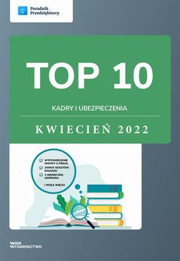 ebook TOP 10 Kadry i ubezpieczenia - kwiecień 2022
