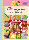 ebook 50 Origami dla dzieci - Marcelina Grabowska-Piątek