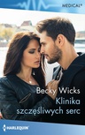 ebook Klinika szczęśliwych serc - Becky Wicks