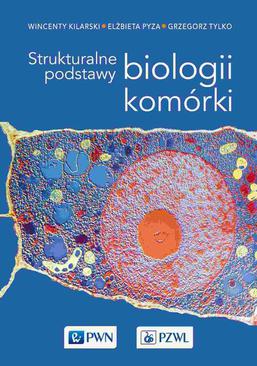 ebook Strukturalne podstawy biologii komórki