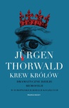 ebook Krew królów - Jürgen Thorwald