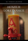 ebook Homilie Loretańskie (2) - Ks. Tomasz Jelonek