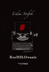 ebook Rozmiłowanie - Lidia Stefek