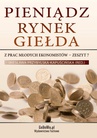 ebook Pieniądz, rynek, giełda – z prac młodych ekonomistów - Wiesława Przybylska-Kapuścińska