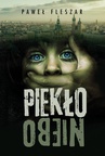 ebook Piekło Niebo - Paweł Fleszar