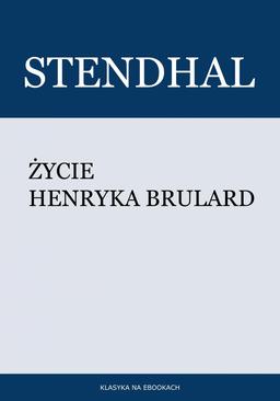 ebook Życie Henryka Brulard