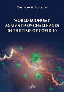 ebook World Economy Against New Challenges in the Time of COVID-19
