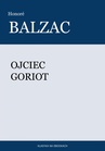 ebook Ojciec Goriot - Honoriusz Balzac,Honore de Balzac