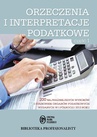 ebook Orzeczenia i interpretacje podatkowe. Część 1 - Opracowanie zbiorowe