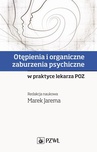 ebook Otępienia i organiczne zaburzenia psychiczne w praktyce lekarza POZ - Marek Jarema