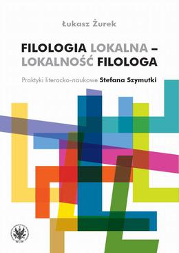 ebook Filologia lokalna – lokalność filologa