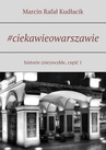 ebook #ciekawieowarszawie - Marcin Kudłacik