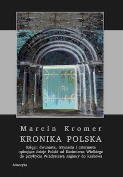 ebook Kronika polska Marcina Kromera. Tom 5