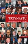 ebook Trzynastu. Premierzy Wolnej Polski - Jerzy Sadecki