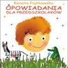 ebook Opowiadania dla przedszkolaków - Renata Piątkowska