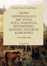 ebook Nowe opowiadania imć pana Wita Narwoja, rotmistrza konnej gwardii koronnej (1764 — 1773), tom drugi - Władysław Łoziński