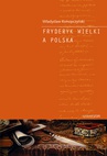 ebook Fryderyk Wielki a Polska - Władysław Konopczyński