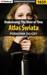 ebook Drakensang: The River of Time - atlas świata - poradnik do gry - Karol "Karolus" Wilczek