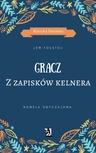 ebook GRACZ. Z zapisków kelnera - Lew Tołstoj
