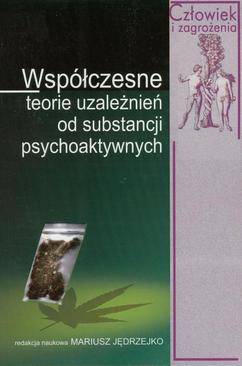 ebook Współczesne teorie uzależnień od substancji psychoaktywnych