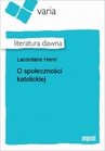 ebook O społeczności katolickiej - Henri-Dominique Lacordaire
