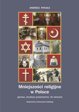 ebook Mniejszości religijne w Polsce. Geneza, struktury przestrzenne, tło etniczne