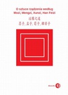 ebook O sztuce rządzenia według Mozi, Mengzi, Xunzi, Han Feizi - autor zbiorowy