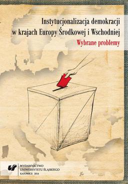 ebook Instytucjonalizacja demokracji w krajach Europy Środkowej i Wschodniej