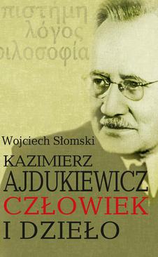 ebook Kazimierz Ajdukiewicz. Człowiek i dzieło