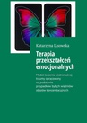 ebook Terapia przekształceń emocjonalnych - Katarzyna Lisowska