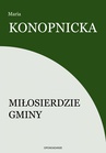 ebook Miłosierdzie Gminy - Maria Konopnicka