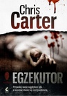 ebook Egzekutor - Chris Carter