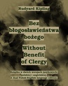 ebook Bez błogosławieństwa bożego. Without Benefit of Clergy - Rudyard Kipling