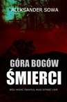 ebook Góra Bogów Śmierci - Aleksander Sowa