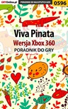 ebook Viva Pinata - Xbox 360 - poradnik do gry - Artur "Metatron" Falkowski,Marzena "Louvette" Falkowska