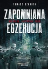 ebook Zapomniana egzekucja, Natolin, listopad 1939 - Tomasz Szarota