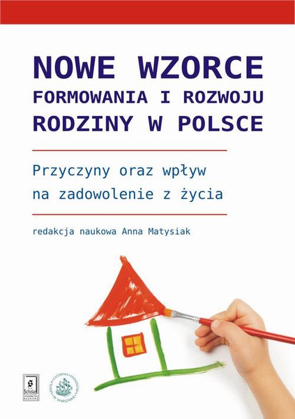 Okładka:Nowe wzorce formowania i rozwoju rodziny w Polsce 