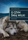 ebook O czym śnią wilki - Kamil Kłos