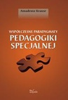 ebook Współczesne paradygmaty pedagogiki specjalnej - Amadeusz Krause