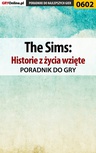 ebook The Sims: Historie z życia wzięte - poradnik do gry - Jacek "Stranger" Hałas