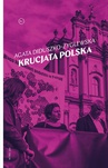 ebook Krucjata polska - Agata Diduszko-Zyglewska
