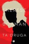 ebook Ta druga - Therese Bohman