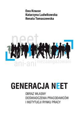 ebook Generacja NEET. Obraz własny. Doświadczenia pracodawców i instytucji rynku pracy